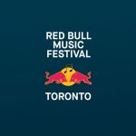 THE RED BULL MUSIC FESTIVAL IS SET TO RETURN TO TORONTO AND MONTREAL THIS FALL